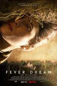 Fever Dream 2021 خواب رویایی