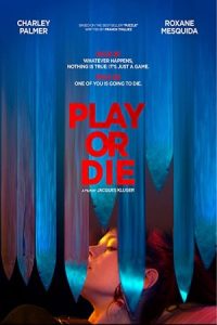 Play or Die 2019 بازی کن یا بمیر
