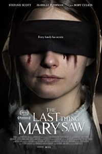 The Last Thing Mary Saw 2021 آخرین چیزی که مری دید
