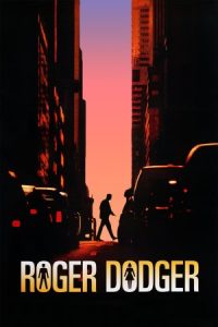 Roger Dodger 2002 راجر داگر