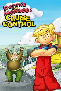 Dennis the Menace in Cruise Control 2002 دنیس شیطونه