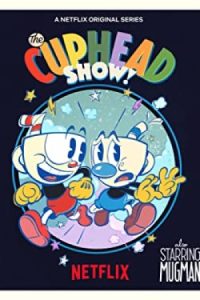 The Cuphead Show! 2022 کله لیوانی