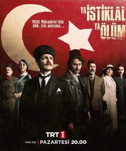 Ya Istiklal Ya Olum - Either Freedom or Death 2020 یا استقلال یا مرگ