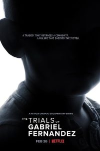The Trials of Gabriel Fernandez 2020 دادگاه‌های گابریل فرناندز