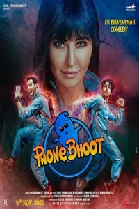 Phone Bhoot 2022 تلفن روح