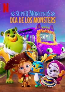 Super Monsters: Dia de los Monsters 2020 Super Monsters: Dia de Los Monsters