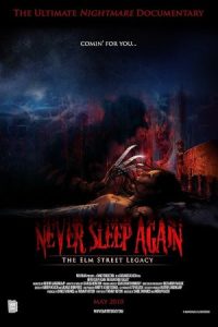 Never Sleep Again: The Elm Street Legacy 2010 دیگر هرگز نخواب: میراث خیابان الم