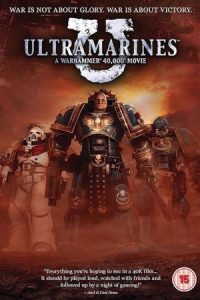Ultramarines: A Warhammer 40,000 Movie 2010 سربازان امپراطور