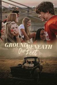 The Ground Beneath Our Feet 2026 زمین زیر پای ما