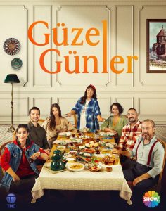Guzel Gunler 2022 روزهای زیبا