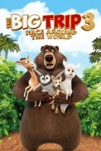 The Big Trip 3: Race Around the World 2024 سفر بزرگ 3 : سفر به دور دنیا