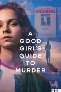 A Good Girl's Guide to Murder 2024 راهنمای یک دختر خوب برای قتل