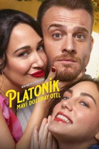 Platonik: Mavi Dolunay Otel 2025 عشق یک‌ طرفه: هتل ماه کامل آبی