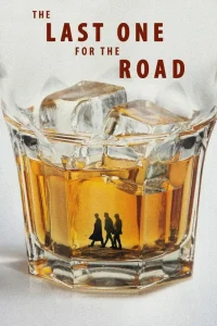 The Last One for the Road 2025 پرسه در ونتو