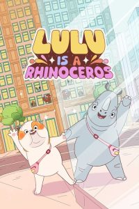 Lulu Is a Rhinoceros 2025 لولو کرگدن است