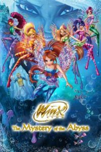 Winx Club The Mystery of the Abyss 2014 باشگاه وینکس رمز و راز پرتگاه