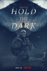 Hold the Dark 2018 تاریکی را بگیر