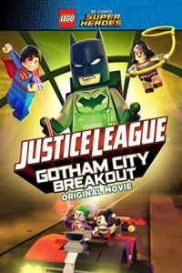 Lego DC Comics Superheroes: Justice League – Gotham City Breakout 2016 لگو لیگ عدالت: شیوع در شهر گاتهام