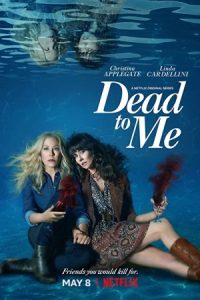 Dead to Me 2019 برای من مرده