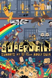 Superjail! 2007 سوپرجیل!