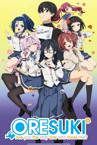 ORESUKI: Are you the only one who loves me? 2019 اورسوکی آیا تو تنها کسی هستی که مرا دوست داری