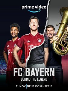 FC Bayern: Behind the Legend 2021 بایرن مونیخ: پشت سر اسطوره