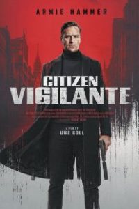 Citizen Vigilante 2026 عدالت‌ خواه خودسر
