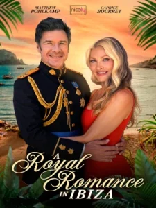 A Royal Romance in Ibiza 2026 عشق سلطنتی در ایبیزا
