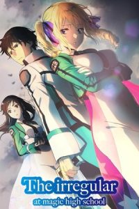 The Irregular at Magic High School 2014 بینظمی در مدرسه سحر و جادو