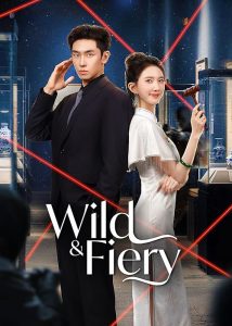 Wild & Fiery ـ Wild and Fiery 2026 سرکش و آتشین