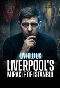 Liverpools Miracle of Istanbul 2026 معجزه استانبول لیورپول