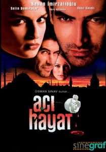 زندگی تلخ Aci Hayat 2005