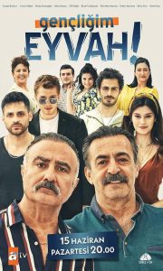 ای جوانی من Gençligim Eyvah 2020