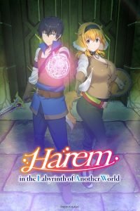 هارم در هزارتوی جهان دیگر Harem in the Labyrinth of Another World 2022