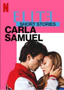 داستان های کوتاه نخبگان: کارلا ساموئل
 Elite Short Stories: Carla Samuel 2021