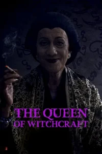 The Queen of Witchcraft 2024 ملکه جادوگری
