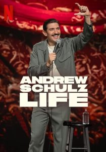 اندرو شولتس: زندگی
 Andrew Schulz: Life 2025