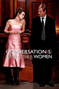 گفتگو با زنان دیگر Conversations with Other Women 2005