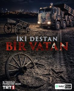 دو حماسه، یک وطن Iki Destan Bir Vatan 2026