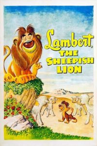 لمبرت، شیر خجالتی Lambert the Sheepish Lion 1951
