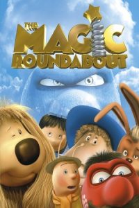 چرخ و فلک جادویی The Magic Roundabout: The Movie 2005