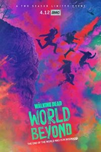 مردگان متحرک: جهانی فراتر از آن The Walking Dead: World Beyond 2020