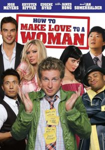 چطور به یک زن عشق بورزیم How to Make Love to a Woman 2010