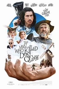 مردی که دن کیشوت را کشت The Man Who Killed Don Quixote 2018