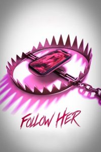 دنبالش کن Follow Her 2022