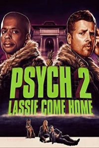 غیبگو 2 لسی به خانه می آید Psych 2: Lassie Come Home 2020